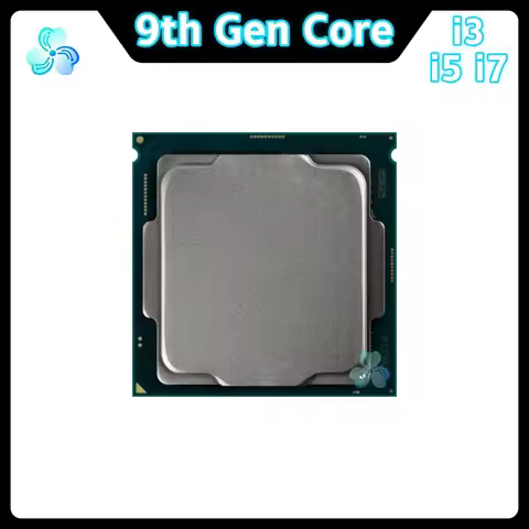 9th Gen Core Processor i3 9100 9100F 9100T i5 9400 9400F 9400T 9500 9500F 9500T 9600 9600K 9600KF 96