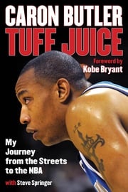 Tuff Juice Caron Butler