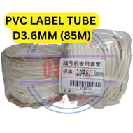 PVC LABEL TUBE D3.6MM (85M) WHITE 1 ROLL NEW EXSTOCK  CABLE LABLE TUBE