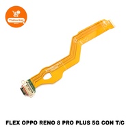 FLEXIBLE CONNECTOR CHARGER OPPO RENO 8 PRO PLUS 5G FLEXIBLE CONNECTOR/