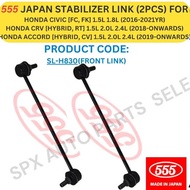 555 JAPAN STABILIZER LINK (FRONT) FOR HONDA CIVIC [FC, FK] '16-21YR / CRV [HYBRID, RT] '18YR-ON / AC