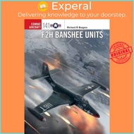 F2h Banshee Units by Rick Burgess (US edition, paperback)