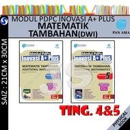 MODUL PDPC INOVASI A+ PLUS MATEMATIK TAMBAHAN / ADDITIONAL MATHEMATICS TINGKATAN 4 & 5 KSSM 2025 - P