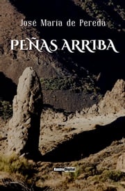 Peñas arriba José María de Pereda