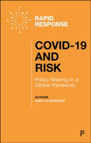 COVID-19 and Risk Alaszewski, Andy