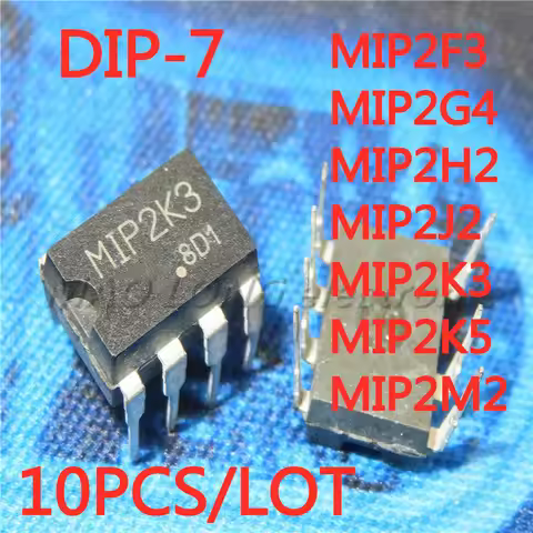 10PCS/LOT MIP2F3 MIP2G4 MIP2H2 MIP2J2 MIP2K3 MIP2K5 MIP2M2 DIP-7 DIP7 New In Stock Original IC Chips