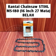 Rantai Chainsaw STIHL MS180 16 inch 27 Mata / Rantai MS 180 STIHL