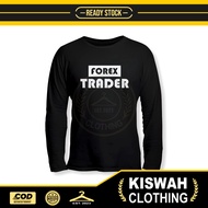 Trading Trader Long Sleeve T-Shirt Distro T-Shirt