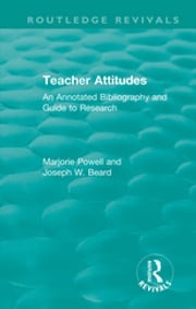 Teacher Attitudes Marjorie Powell