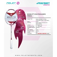 FELET Eighty8 (POWER/CONTROL/SPEED) Badminton Racquet 4u Racket Badminton Racket Raket Badminton Ori