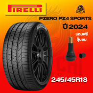 ยาง 245/45R18 PIRELLI รุ่น PZERO PZ4 SPORTS ราคาต่อเส้น ปี 2024
