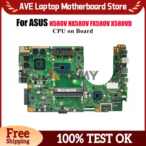 X580VD Laptop Motherboard For ASUS VivoBook X580V X580VD N580V NX580V X580VN FX580V Mainboard With C
