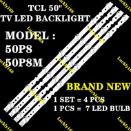 NEW 4PCS TCL 50" TV LED BACKLIGHT 50P65US 50V2 50L2 50D6 50A360 50A730U 50P8M 50P65 50EP640X1 50EP64