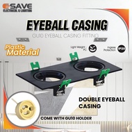 Double Eyeball Fitting Eyeball Casing GU10