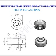 2D DRAFTING DRAWING (SIMPLE DESIGN) (FILE IN PDF OR JPEG)