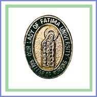 ✵ ❇ ✆ ORIGINAL & QUALITY OLFU NURSING PIN_LAMINATED/GLOSSY_OUR LADY OF FATIMA UNIVERSITY