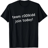 Team C00Lkidd Join Today Funny Trending Quote Unisex T-Shirt