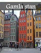 gamla stan: A Luxury Coffee Table Book of Iconic Landmarks