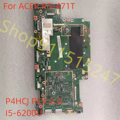 Original For ACER R5-471T Laptop Motherboard P4HCJ PEV:2.0 With I5-6200U 69N0F8M15A01 NB.G7W11.00P N
