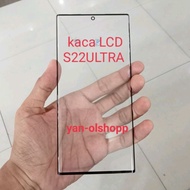 Samsung galaxy S22 ultra original lcd Front Glass Ready kada lcd S22ULTRA