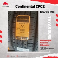 Continental CPC2 195/50R16 Tayar Baru (Installation) 195 50 16 New Tyre Tire TayarGuru Pasang Kereta Wheel Rim Car
