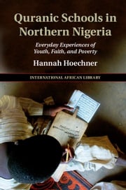 Quranic Schools in Northern Nigeria Hannah Hoechner