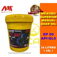 Meausu EP90 EP-90 18L - Manual Transmission Fluid Manual Gear Oil 18Litres API GL5 - Minyak Gear