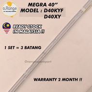 D40KYF / D40XY MEGRA 40" LED TV BACKLIGHT (LAMPU TV) MEGRA 40 INCH LED TV BACKLIGHT  D40KY D40K D40X D40