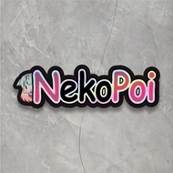 Nekopoi Hologram Anime Sticker | Anime Hologram Sticker size 9.5 cm