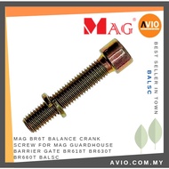 MAG Guardhouse Barrier Gate BR6T Balance Crank Screw for BR618T BR630T BR660T use BALSC