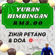 Yuran Lima Bimbingan Zikir & Doa Petang