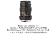 Repair Cost Checking For Minolta M-Rokkor 90mm F/4 for CLE (1981) Lens Cleaning, Aperture Repairment