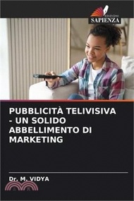 49806.Pubblicità Telivisiva - Un Solido Abbellimento Di Marketing