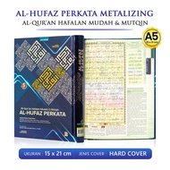 Al Quran Hafalan Mudah dan Mutqin Al Hufaz Perkata METALIZING UKURAN A5 / Cordoba - Al Quran Murah