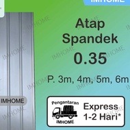Atap Spandek SNI 0.35 Galvalum 3 , 4 , 5 , 6 meter Genteng