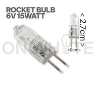 ROCKET BULB 6V 15W 2PIN