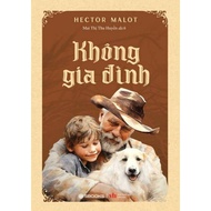 Sách - Không Gia Đình ( Hector Malot) - SBooks - Newshop