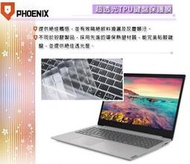 『PHOENIX』Lenovo IdeaPad S145 15IWL 專用 超透光 非矽膠 鍵盤保護膜 鍵盤膜
