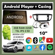 Android Player With Casing For Honda CRV 2012-2016 (10 inch)