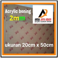 akrilik 2mm bening ukuran 20 x 50 lembaran akrilik mika lembaran