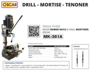 Mesin Bor Bobok Kayu Oscar MK 361 A - Mesin tatah Oscar MK 361 A