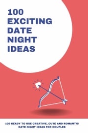100 Exciting Date Night Ideas Amanda Symonds