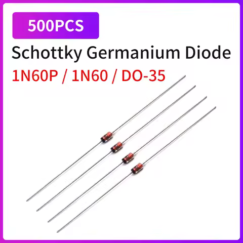 500PCS 1N60P 1N60 Schottky Germanium Diode DIP Detector Diodes for TV FM AM Radio Audio Signal Detec