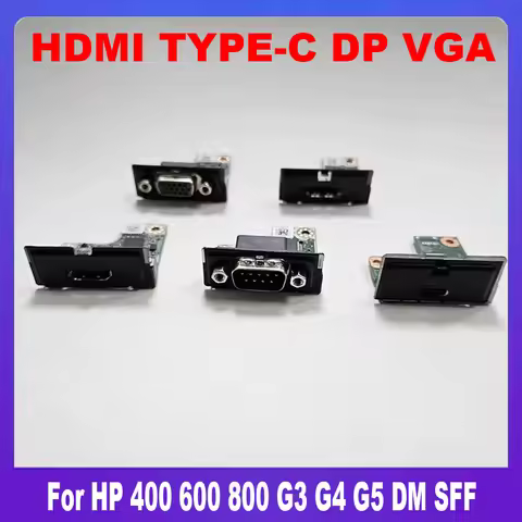 For HP 400 600 800 G3 G4 G5 DM SFF Computer VGA HDMI DP TYPE-C 906318-002 914696-013 906321-001 9063
