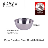 Zebra Stainless Steel 11cm HI-CR Bowl (100%原装)Zebra泰国不锈钢11厘米HI-CR碗