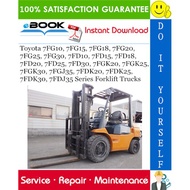 REPAIR SERVICE MANUAL FOR TOYOTA FORKLIFT 7FG10 7FG15 7FG18 7FG20 7FG25 7FG30 7FD10 7FD15 7FD18 7FD2