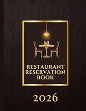 Restaurant Reservation Book 2026: A Daily Table Reservation Log with Space for 25 Bookings per Day, 