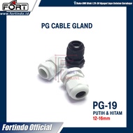 Cable Gland PG-19 Black and White PG Glend Cable FORT BRAND