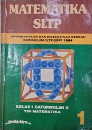 Matematika SLTP Kelas 1 (Caturwulan 2) - Kurikulum GBPP 1994