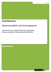 Homosexualität und Leistungssport Anne Baumann